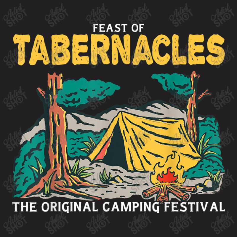 Feast Of Tabernacles The Original Tent Revival Jewish Hebrew Birthday T-shirt | Artistshot