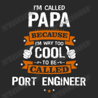 Papa Because To Be Called Port Engineer Toddler T-shirt | Artistshot