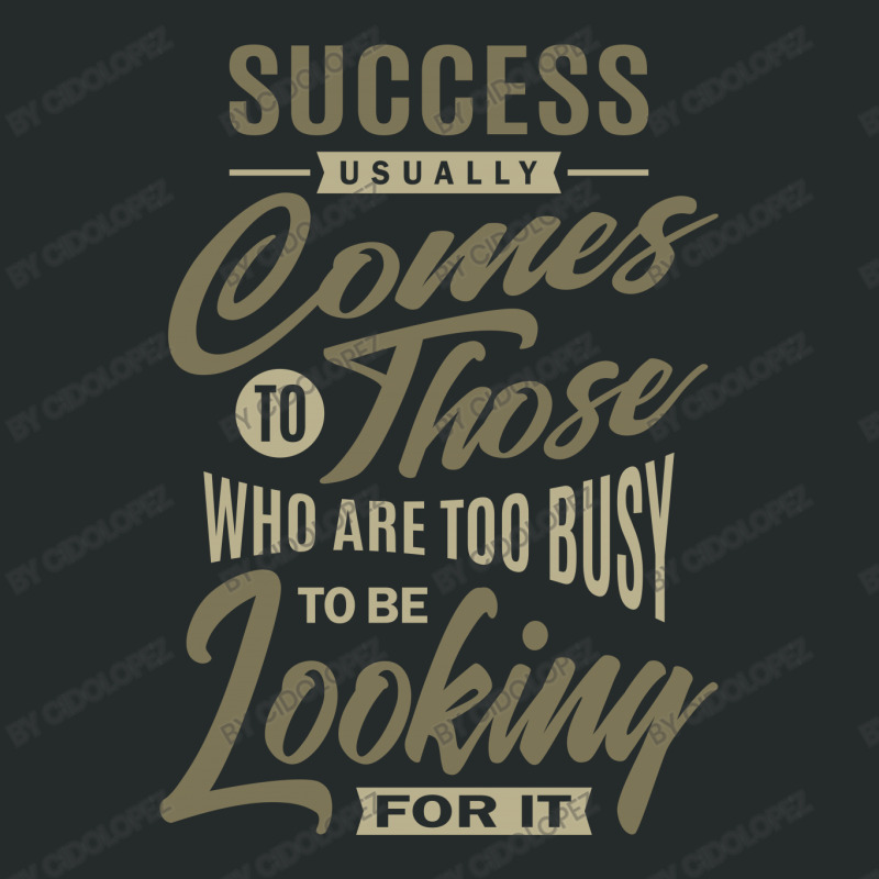 Success Comes - Motivational Quotes Women's Triblend Scoop T-shirt by cidolopez | Artistshot