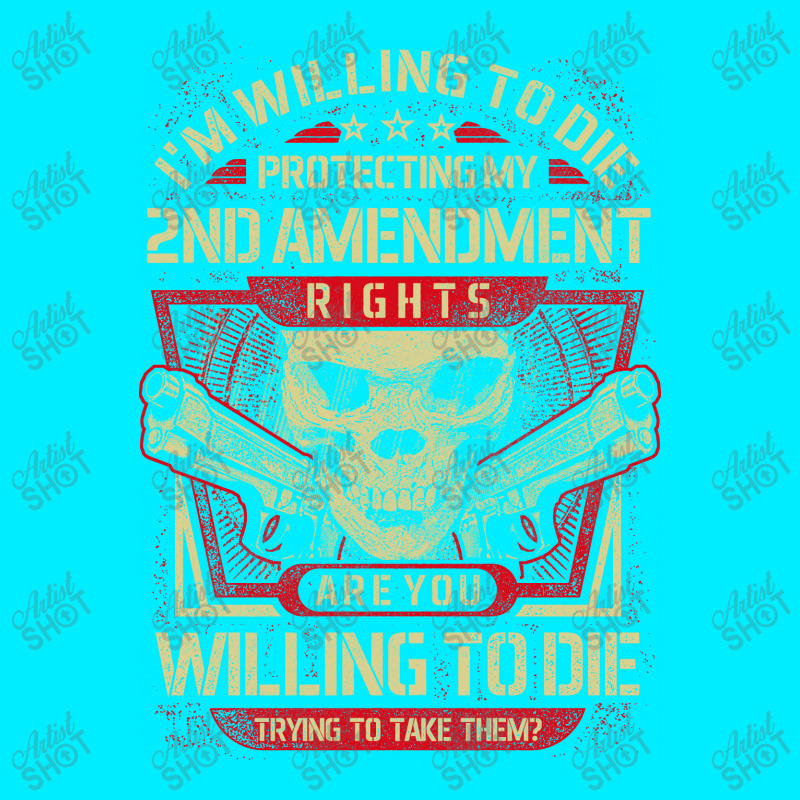 Gun Control I'm Willing To Die Protecting My Seconds Amendment Rights Skinny Tumbler | Artistshot