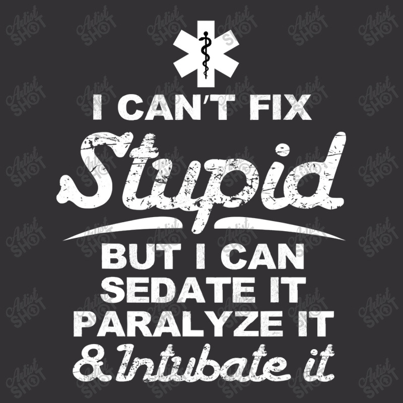 Paramedic Emt Gift Can Sedate And Paralyze Stupid Funny Ems Vintage Hoodie by CUSER3146 | Artistshot