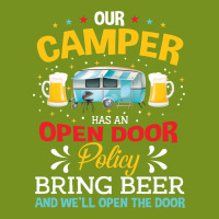 Our Camper Has An Opem Door Policy Bring Beer And Well Open The Door Skinny Tumbler | Artistshot