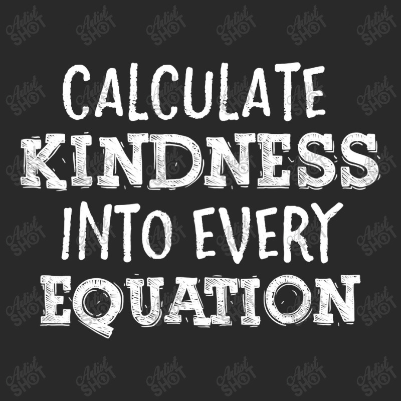 Calculate Kindness Into Every Equation School Math Teacher Printed hat by moonlight2270 | Artistshot