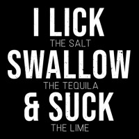 I Lick Salt Swallow Tequila Suck Lime Funny Cinco De Mayo T Shirt Maternity Scoop Neck T-shirt | Artistshot