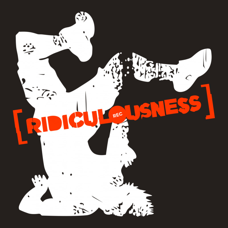 Ridiculousness Tank Top | Artistshot