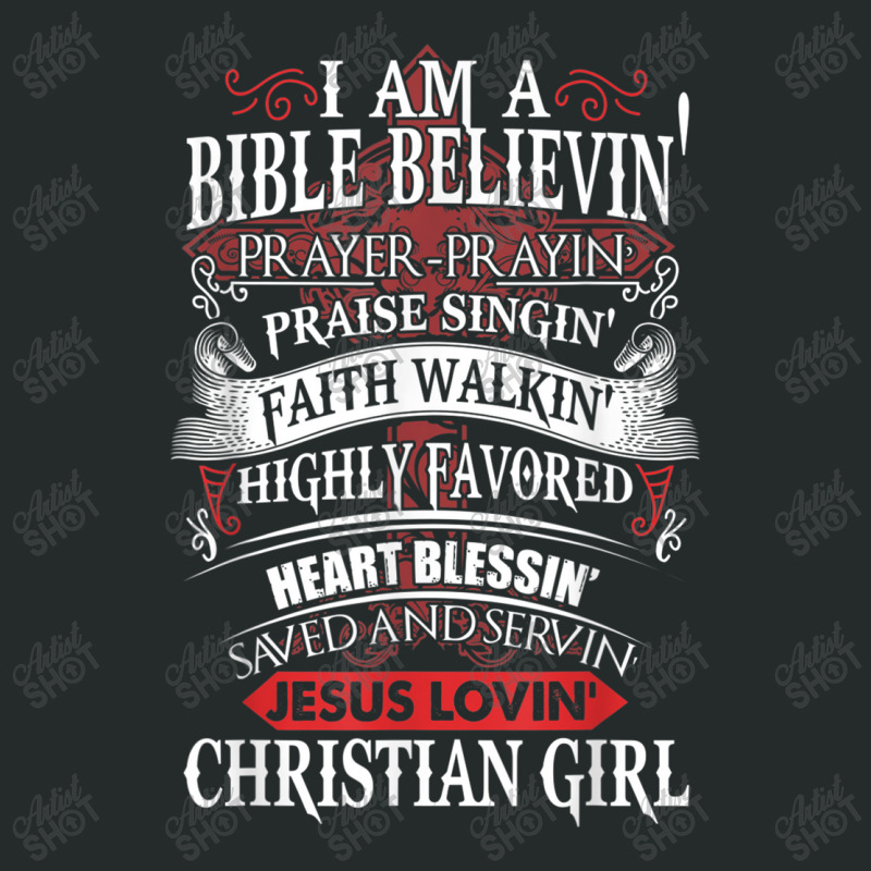 I Am A Bible Believing Prayer-prayin Prase Singing Faith Character Ani Women's Triblend Scoop T-shirt by Aria-Proctor | Artistshot