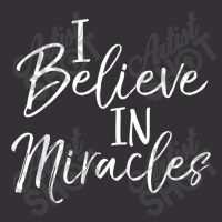 I Believe In Miracles Shirt Vintage Cool Bold Christian Tee Women My F Vintage Hoodie And Short Set | Artistshot