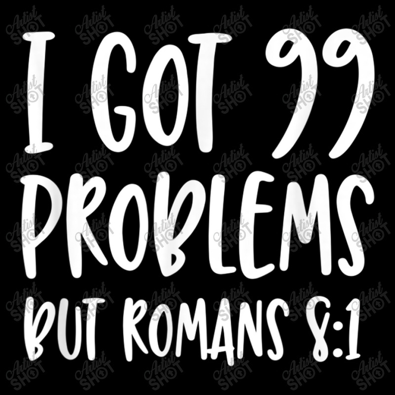 I Got 99 Problems But Romans 81 Bible Verse Christian Characters Video Cropped Sweater by Aria-Proctor | Artistshot