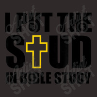 I Put The Stud In Bible Study Painting Racerback Tank | Artistshot