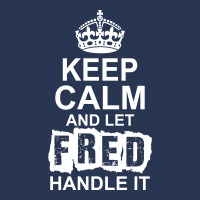 Keep Calm And Let Fred Handle It Ladies Denim Jacket | Artistshot