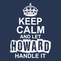 Keep Calm And Let Howard Handle It Ladies Denim Jacket | Artistshot