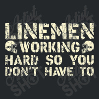 Offensive Linemen Working Hard So You Don't Have To Football Crewneck Sweatshirt | Artistshot