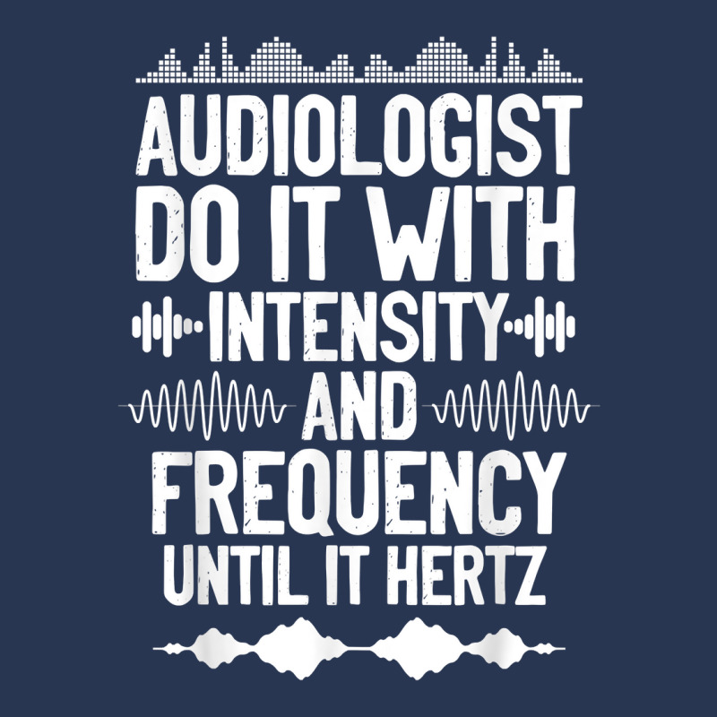 Audiologists Frequency Hertz Audiology Doctor T Shirt Men Denim Jacket by moneyydopoienlc | Artistshot