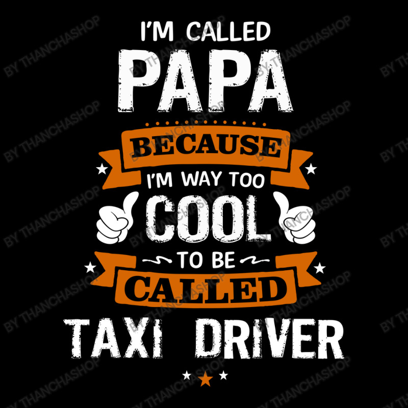 Papa Because To Be Called Taxi Driver Women's V-Neck T-Shirt by thanchashop | Artistshot