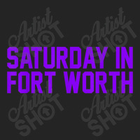 Saturday In Fort Worth Football  For Game Day 3/4 Sleeve Shirt | Artistshot