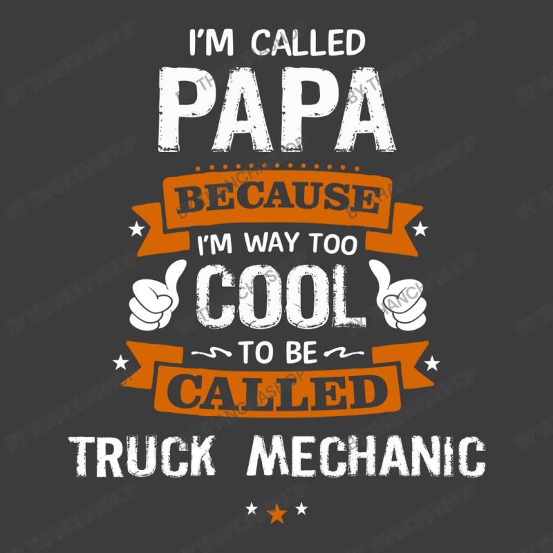 Papa Because To Be Called Truck Mechanic Men's Polo Shirt by thanchashop | Artistshot