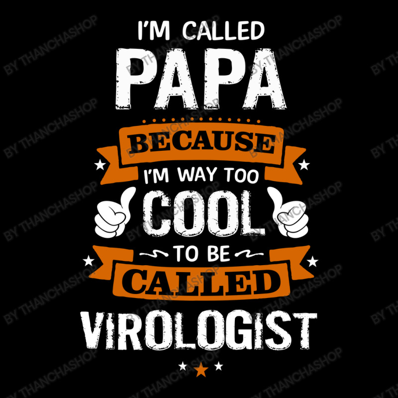 Papa Because To Be Called Virologist Cropped Hoodie by thanchashop | Artistshot