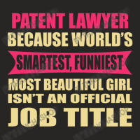 Patent Lawyer Funniest Isn't A Jobtitle Ladies Fitted T-shirt | Artistshot