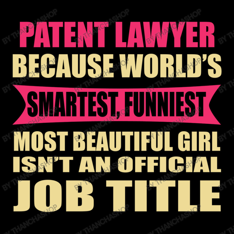 Patent Lawyer Funniest Isn't A Jobtitle Legging by thanchashop | Artistshot