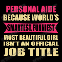 Personal Aide Funniest Isn't A Jobtitle Women's V-neck T-shirt | Artistshot