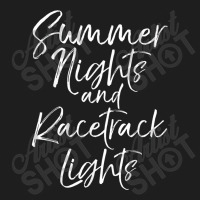 Summer Nights And Racetrack Lights  For Women Race Tee Classic T-shirt | Artistshot