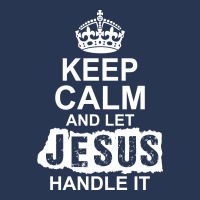 Keep Calm And Let Jesus Handle It Men Denim Jacket | Artistshot