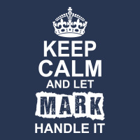 Keep Calm And Let Mark Handle It Men Denim Jacket | Artistshot