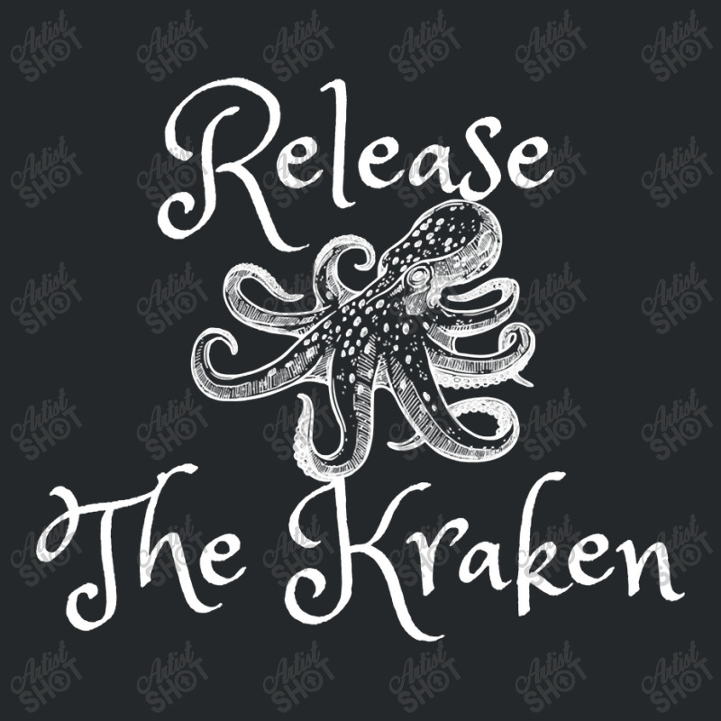 Funny Gift Release The Kraken Crewneck Sweatshirt | Artistshot