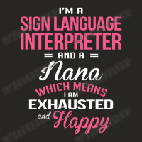 Sign Language Interpreter, Nana Ladies Fitted T-shirt | Artistshot