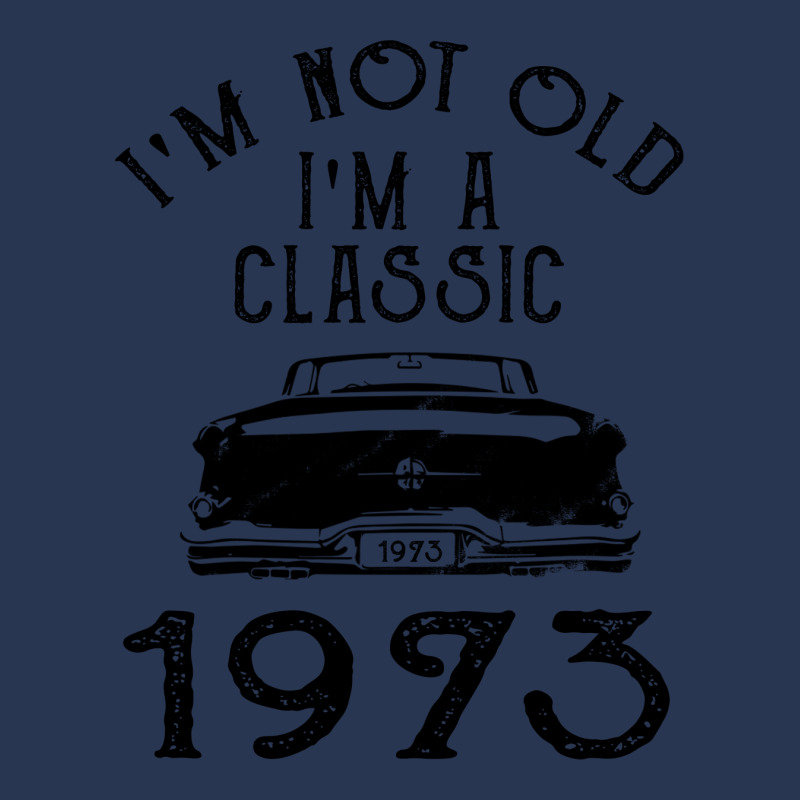 I'm Not Old I'm A Classic 1973 Men Denim Jacket | Artistshot