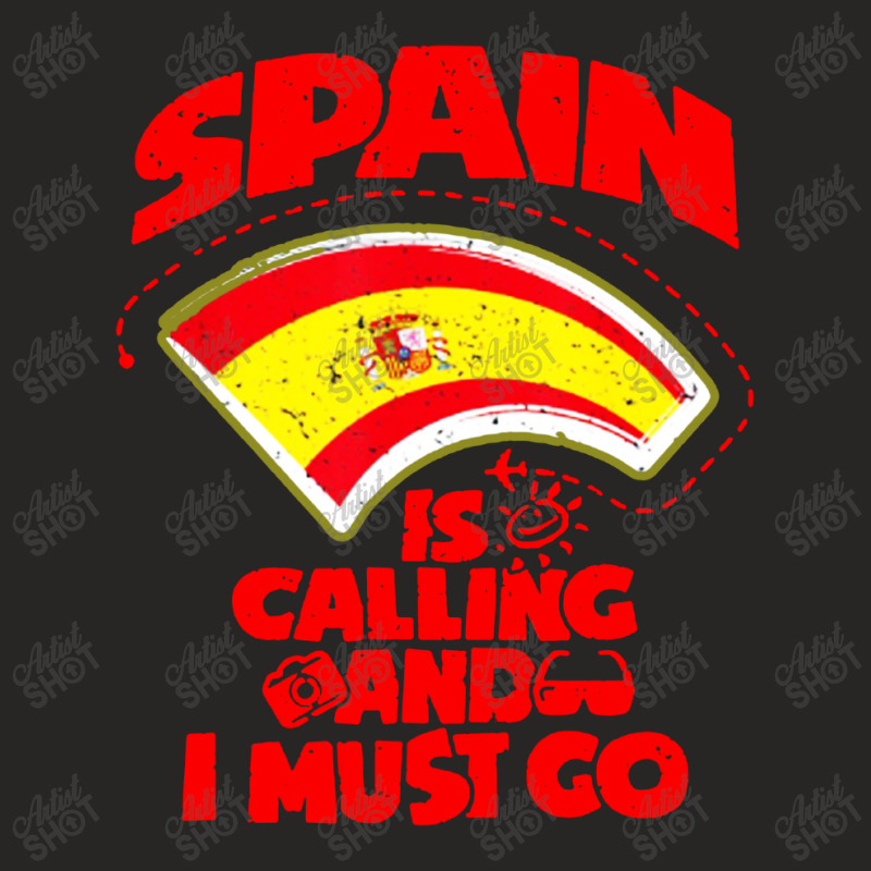 Spain Is Calling And I Must Go Ladies Fitted T-Shirt by TopTshirt | Artistshot