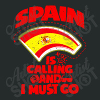 Spain Is Calling And I Must Go Women's Triblend Scoop T-shirt | Artistshot