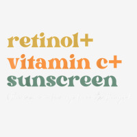 Retinol Vitamin C And Sunscreen Aesthetic Esthetician T Shirt Adjustable Cap | Artistshot