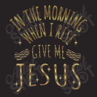 In The Morning When I Rise Give Me Jesus Funny Gifts Boys Girls Vintage Cap | Artistshot