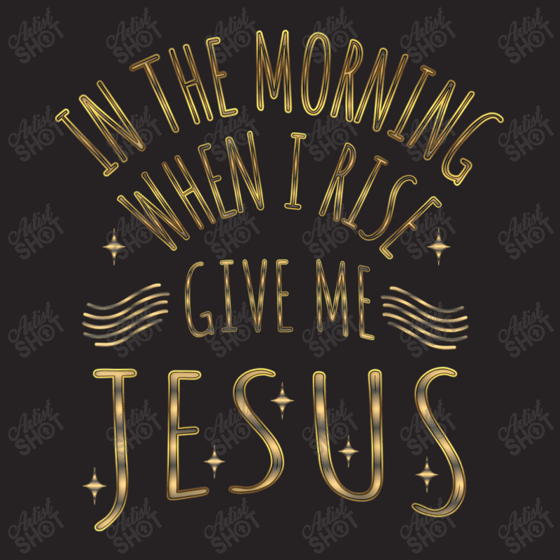 In The Morning When I Rise Give Me Jesus Funny Gifts Boys Girls Vintage Cap | Artistshot