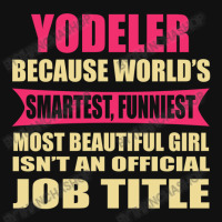 Yodeler Funniest Isn't A Jobtitle Pin-back Button | Artistshot