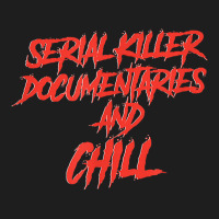 Retro Serial Killer Documentaries & Chill Halloween T Shirt Classic T-shirt | Artistshot