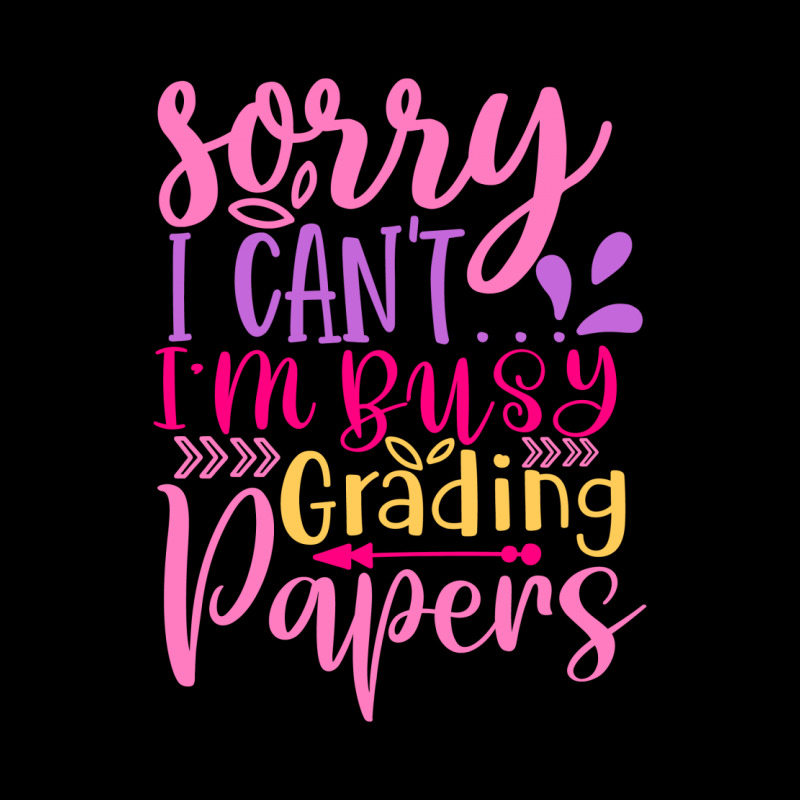 Sorry I Can T I M Busy Grading Papers Skinny Tumbler | Artistshot