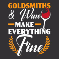 Goldsmith And Wine Make Everything Fine Jewelry Maker T Shirt Vintage Short | Artistshot