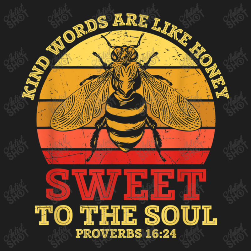 Jesus Christian Kind Words Are Like Honey Proverbs 1624 Games Characte Classic T-shirt by Aria-Proctor | Artistshot