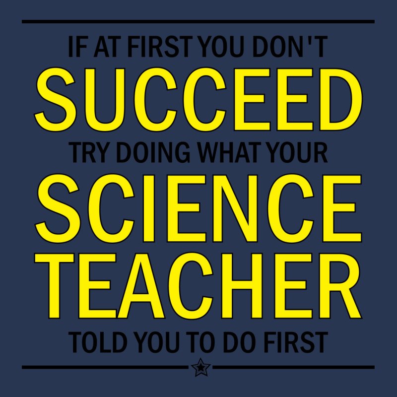 If At First You Don't Succeed Try Doing What Your Science Teacher Told You To Do First Men Denim Jacket | Artistshot