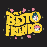 My Besto Friendo T-shirt | Artistshot