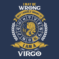 I May Be Wrong But I Highly Doubt It I Am A Virgo Men Denim Jacket | Artistshot