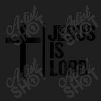 Jesus Is Lord Cross Faith Christian Bible God Holy Arts Characters Classic T-shirt | Artistshot