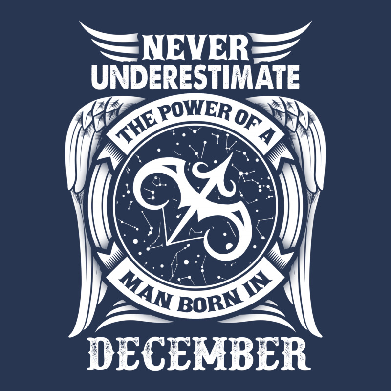 Never Underestimate The Power Of A Man Born In December Men Denim Jacket | Artistshot