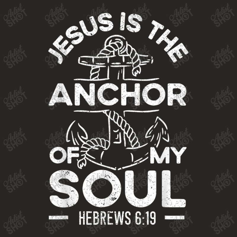 Jesus Is The Anchor Of My Soul Christian Religious God Vintage Retro Ladies Fitted T-Shirt by Aria-Proctor | Artistshot