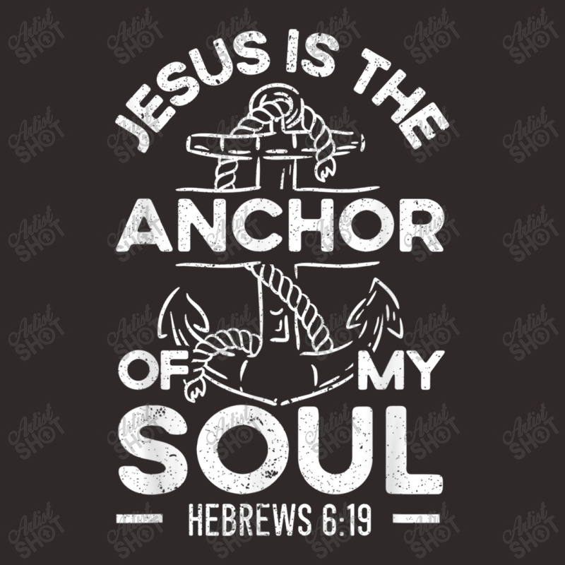 Jesus Is The Anchor Of My Soul Christian Religious God Vintage Retro Racerback Tank by Aria-Proctor | Artistshot