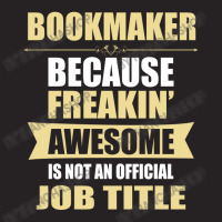 Bookmaker Because Freakin' Awesome Isn't A Job Title Vintage Cap | Artistshot