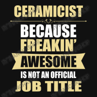 Ceramicist Because Freakin' Awesome Isn't A Job Title Silver Rectangle Keychain | Artistshot