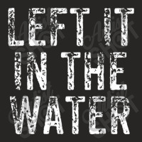 Left It In The Water Christian Faith Baptism Gift Mens My Favorite Ladies Fitted T-shirt | Artistshot